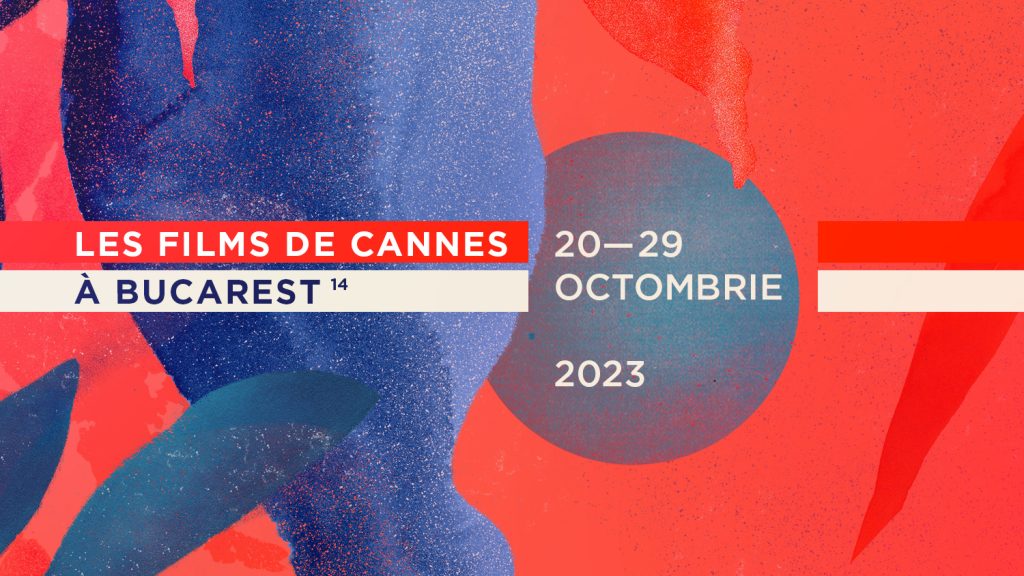 Agenda festivalurilor de film de toamnă - LES FILMS DE CANNES A BUCHAREST